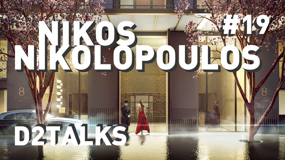 D2 Talks #19: Nikos Nikolopoulos of Creative Lighting